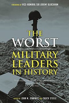 portada The Worst Military Leaders in History (en Inglés)