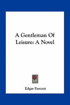 portada a gentleman of leisure (en Inglés)