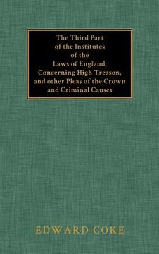 portada the third part of the institutes of the laws of england
