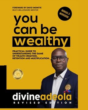 portada You Can Be Wealthy: Timeless Wealth Creation Principles