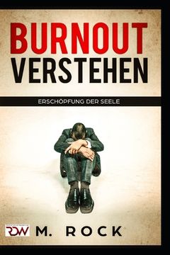 portada Burnout Verstehen, Erschöpfung der Seele (en Alemán)