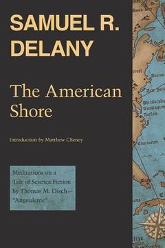 portada The American Shore: Meditations on a Tale of Science Fiction by Thomas M. Disch--Angouleme