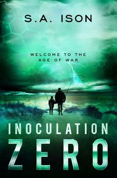 portada Inoculation Zero: Welcome to the Age of War (in English)
