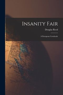 portada Insanity Fair; a European Cavalcade