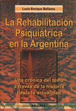 portada Bellomo: La Rehabilitacion Psiquiatrica En Argenti