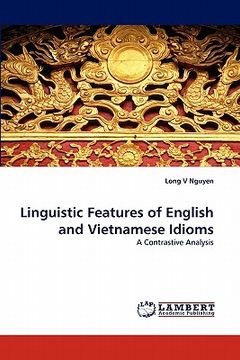 portada linguistic features of english and vietnamese idioms (en Inglés)