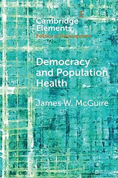 portada Democracy and Population Health (Elements in the Politics of Development)