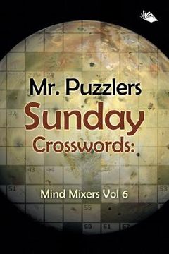 portada Mr. Puzzlers Sunday Crosswords: Mind Mixers Vol 6 (en Inglés)