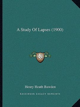 portada a study of lapses (1900)