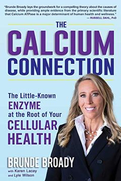portada The Calcium Connection: The Little-Known Enzyme at the Root of Your Cellular Health (in English)