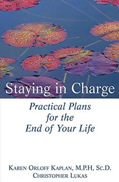 portada Staying in Charge: Practical Plans for the end of Your Life (en Inglés)