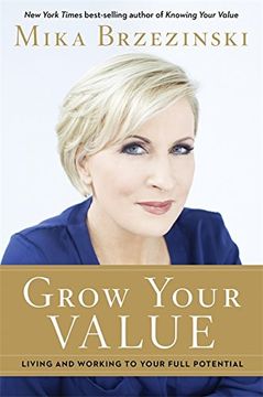 portada Grow Your Value: Living and Working to Your Full Potential