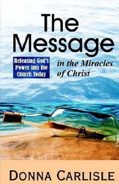 portada the message in the miracles (en Inglés)