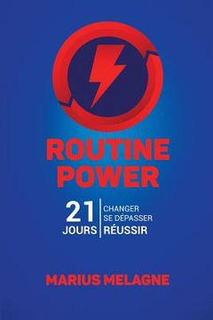 portada Routine Power: 21 jours pour réussir (en Francés)