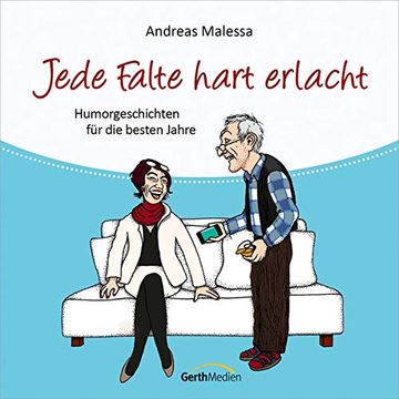 portada Jede Falte Hart Erlacht - Hörbuch: Humorgeschichten für die Besten Jahre. (en Alemán)