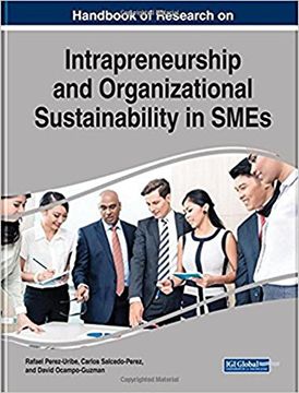 portada Handbook of Research on Intrapreneurship and Organizational Sustainability in SMEs (Advances in Logistics, Operations, and Management Science)