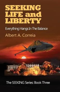 portada Seeking Life and Liberty: Everything Hangs in the Balance (The Seeking Series)