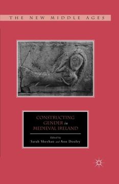 portada Constructing Gender in Medieval Ireland (The New Middle Ages)