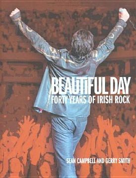portada beautiful day: 40 years of irish rock (en Inglés)