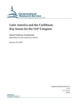 portada Latin America and the Caribbean: Key Issues for the 114th Congress (en Inglés)