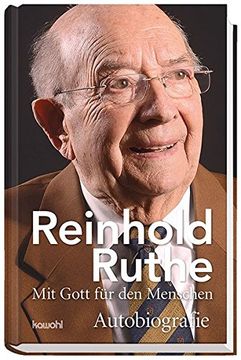portada Reinhold Ruthe - mit Gott für den Menschen: Autobiografie (en Alemán)