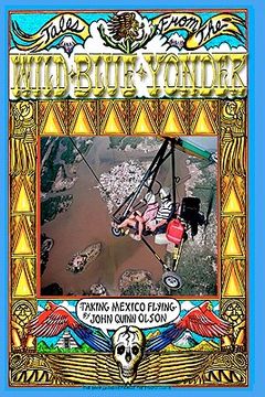 portada tales from the wild blue yonder *taking mexico flying* (en Inglés)