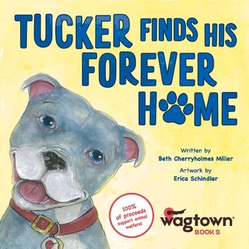 portada Tucker Finds his Forever Home (en Inglés)