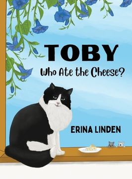 portada TOBY. Who Ate the Cheese? (en Inglés)