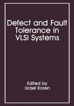 portada Defect and Fault Tolerance in VLSI Systems: Volume 1 (en Inglés)