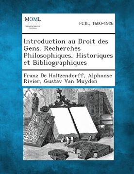 portada Introduction au Droit des Gens. Recherches Philosophiques, Historiques et Bibliographiques (French Edition)