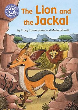 portada The Lion and the Jackal: Independent Reading Purple 8 (Reading Champion) (en Inglés)