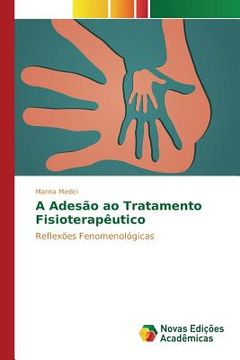 portada A Adesão ao Tratamento Fisioterapêutico (en Portugués)