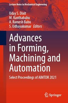 portada Advances in Forming, Machining and Automation: Select Proceedings of Aimtdr 2021 (en Inglés)