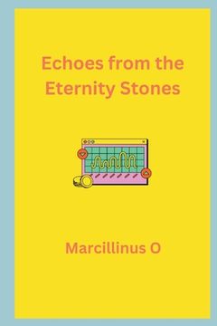 portada Echoes from the Eternity Stones (in English)