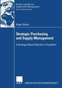 portada strategic purchasing and supply management: a strategy-based selection of suppliers (en Inglés)