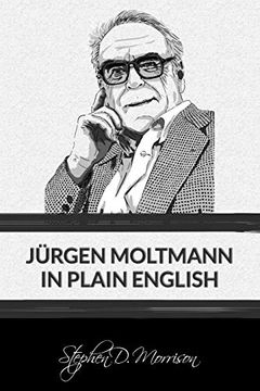 portada Jürgen Moltmann in Plain English (en Inglés)