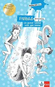 portada Freibad - ein Ganzer Sommer Unter dem Himmel (Schlau mit Blau) (en Alemán)