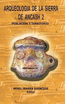 portada Arqueologia de la Sierra de Ancash 2 (Hardcover)
