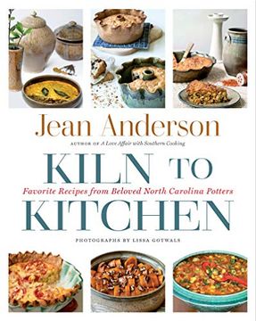 portada Kiln to Kitchen: Favorite Recipes From Beloved North Carolina Potters (in English)