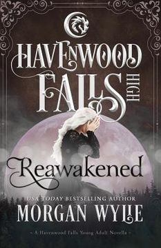 portada Reawakened: A Havenwood Falls High Novella (en Inglés)