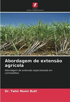 portada Abordagem de Extensão Agrícola: Abordagem de Extensão Especializada em Commodities (en Portugués)