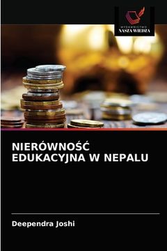 portada NierównoŚĆ Edukacyjna W Nepalu (en Polaco)