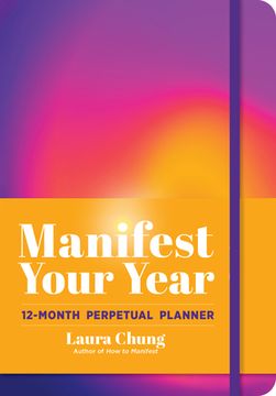 portada Manifest Your Year: 12-Month Perpetual Planner (en Inglés)