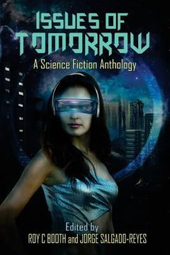 portada Issues of Tomorrow: A Science Fiction Anthology (in English)