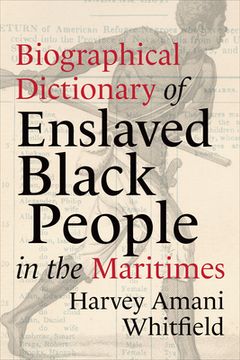 portada Biographical Dictionary of Enslaved Black People in the Maritimes
