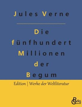 portada Die fünfhundert Millionen der Begum (in German)