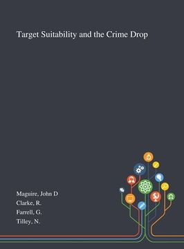portada Target Suitability and the Crime Drop (en Inglés)