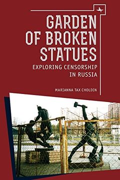 portada Garden of Broken Statues: Exploring Censorship in Russia (in English)