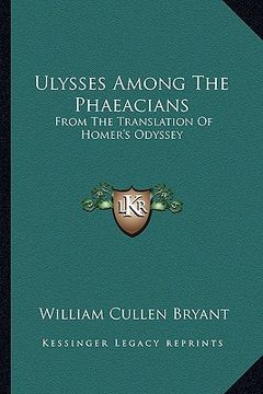 portada ulysses among the phaeacians: from the translation of homer's odyssey (en Inglés)