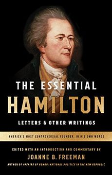 portada The Essential Hamilton. Letters & Other Writings 